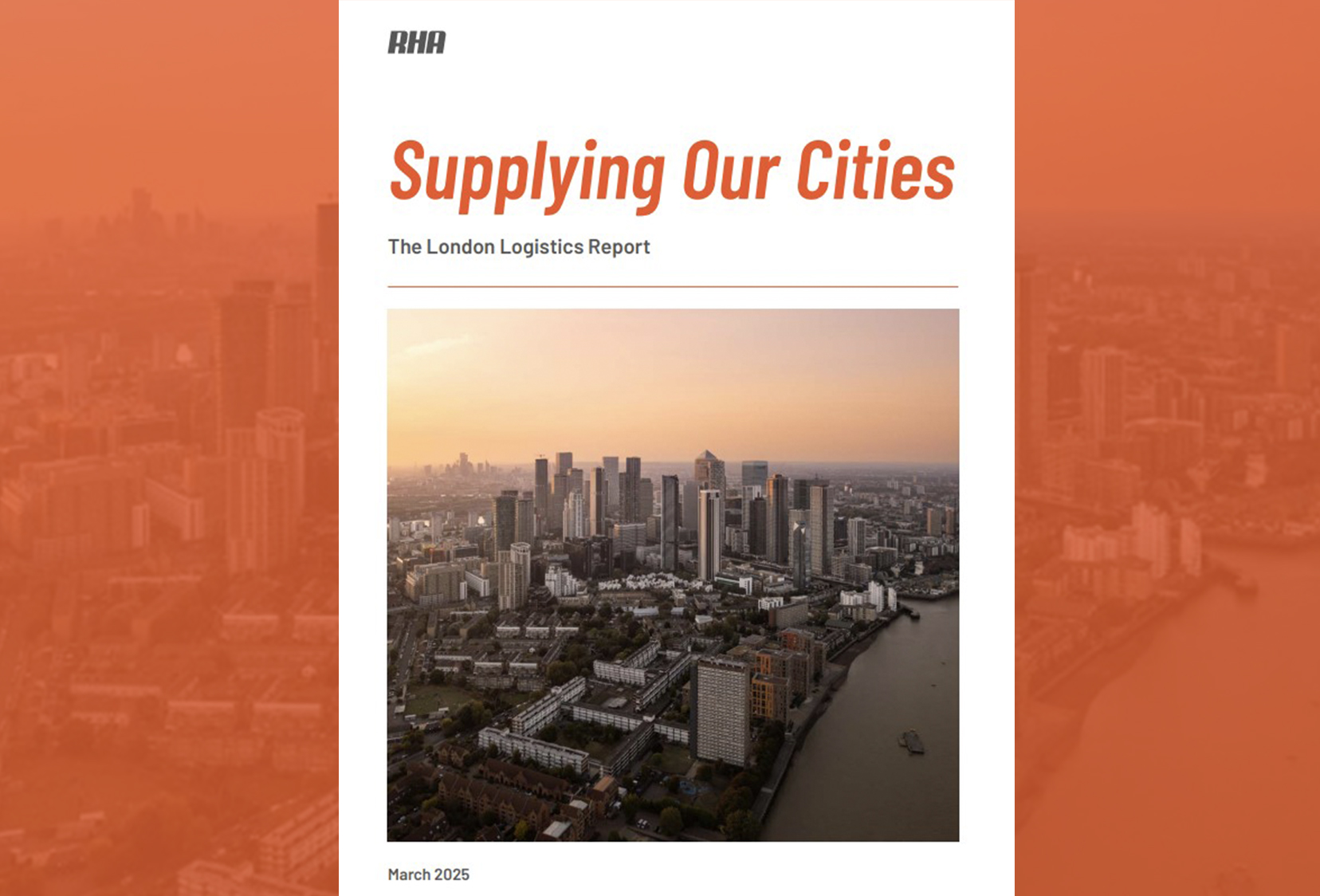 RHA launches supplying our cities London logistics report